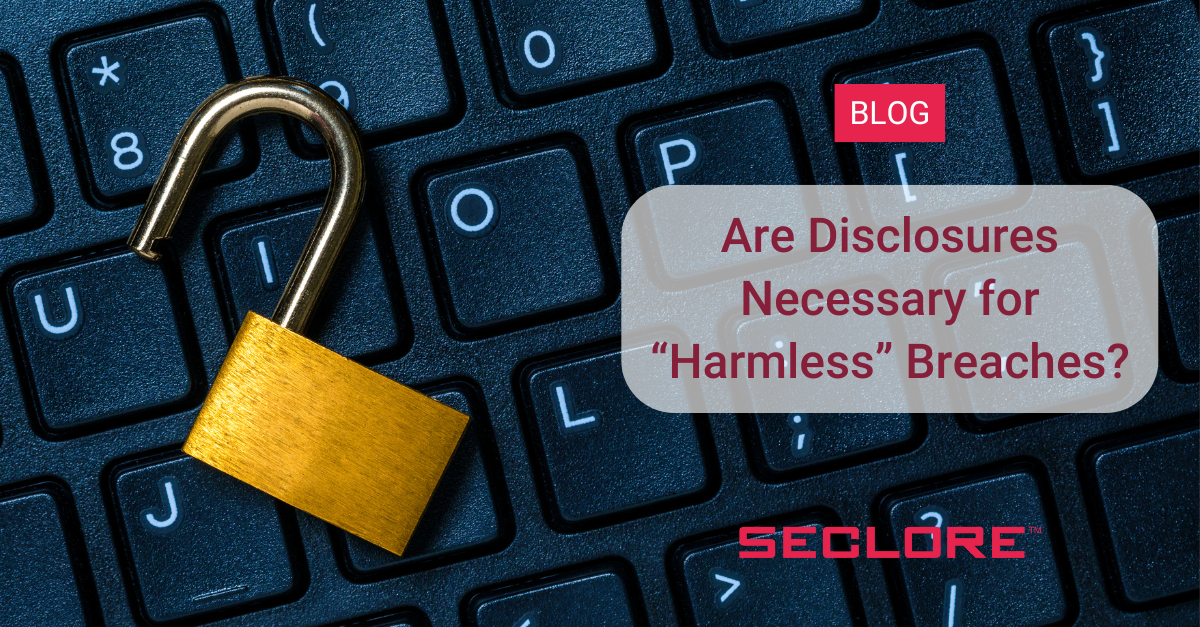 Are disclosures necessary for harmless breaches