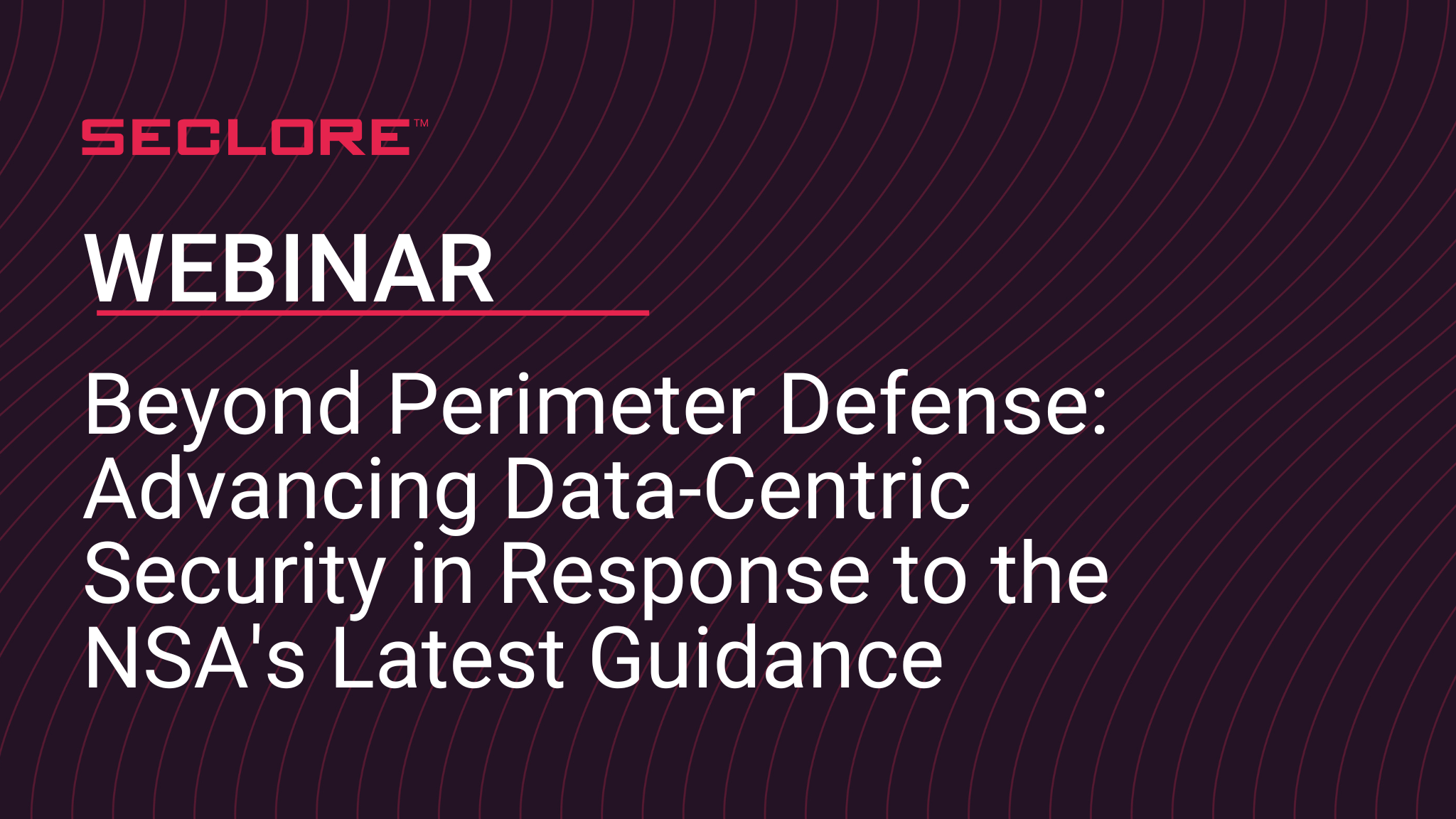 beyond-perimeter-defense-advancing-data-centric-security-in-response-to-the-nsa-s-latest-guidance