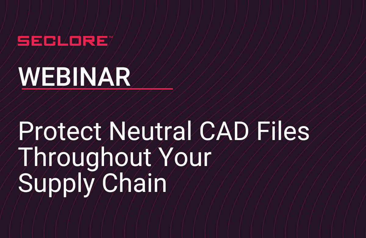 thumbnail-protect-neutral-cad-files-throughout-your-supply-chain
